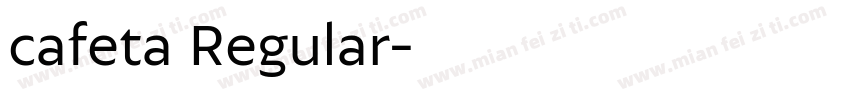 cafeta Regular字体转换